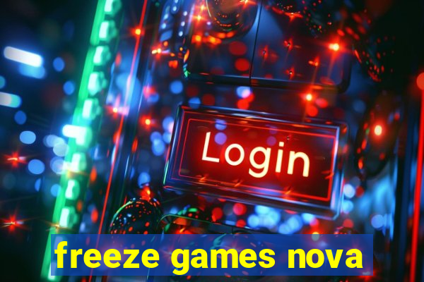 freeze games nova